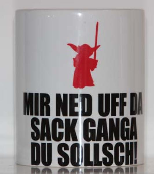 Weiße Tasse mit Spruch YODA" MIR NED UFF DA SACK GANGA DU SOLSCHT!"